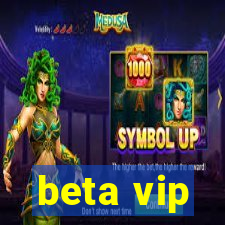 beta vip